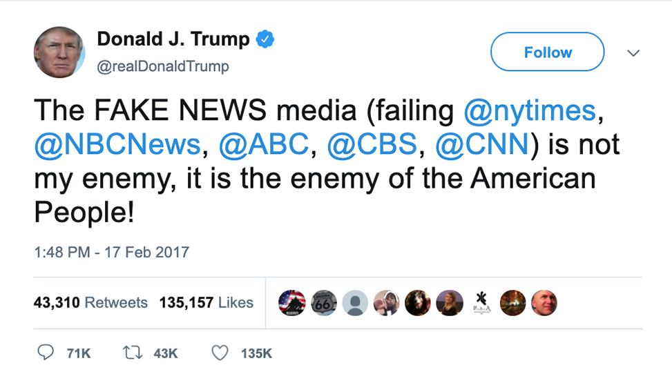 Tweet from Donald Trump that says: The FAKE NEWS media (failing @nytimes, @NBCNews, @ABC, @CBS, @CNN) is not my enemy, it is the enemy of the American People!