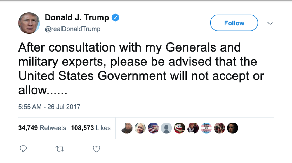 Trump tweet that says: After consultation with my Generals and military experts, please be advised that the United States Government will not accept or allow......