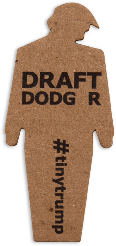 tiny trump with the slogan 'Draft Dodger'